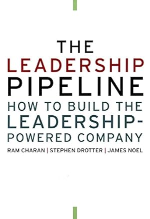 Seller image for The Leadership Pipeline: How to Build the Leadership Powered Company for sale by ZBK Books