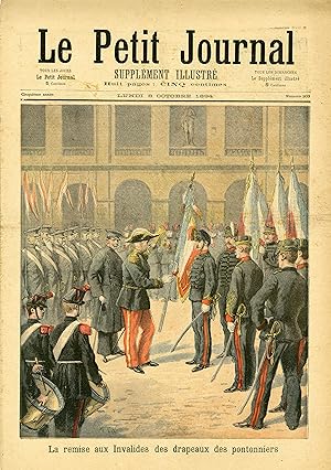 "LE PETIT JOURNAL N°203 du 8/10/1894" La remise aux Invalides des drapeaux des pontonniers / Le n...