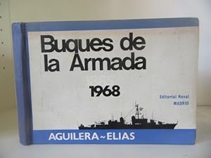 Buques de la Armada Espanola : Cronicas y datos del 1885 al presente
