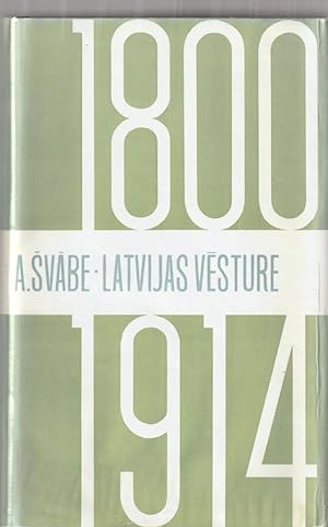 Latvijas Vesture 1800 - 1914
