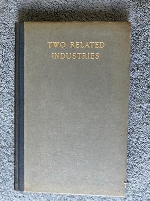 Image du vendeur pour Two Related Industries; an account of paper-making and of paper-makers' felts as manufactured at the Kenwood Mills, Rensselaer, New York, U. S. A. [. and Arnprior, Ontario, Canada, the two plants of F. C. Huyck & Sons, Albany, New York, prepared by direction of Perry Walton to mark the fiftieth year since the founder, Francis Conkling Huyck, entered the business.] mis en vente par Tiber Books