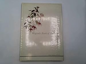 Bild des Verkufers fr Wagtails Book Of Fuchsias. Volume 2. zum Verkauf von Goldstone Rare Books