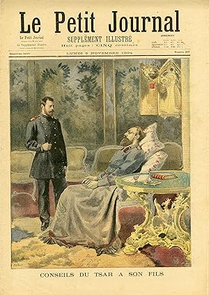 "LE PETIT JOURNAL N°207 du 5/11/1894" CONSEILS DU TSAR À SON FILS / À LIVADIA (Le bulletin de san...