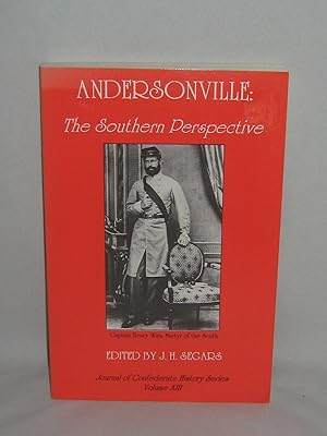 Seller image for Andersonville: A Southern Perspective Journal of Confederate History Series Volume XIII for sale by Books About the South