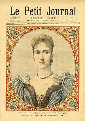 "LE PETIT JOURNAL N°209 du 18/11/1894" LA PRINCESSE ALICE DE HESSE Fiancée de l'Empereur de Russi...