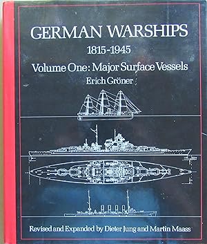 Bild des Verkufers fr German Warships, 1815-1945: Volume One, Major Surface Vessels zum Verkauf von John Simmer Gun Books +