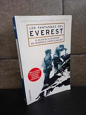 Seller image for Jochen Hemmleb, Larry A. Johnson, Eric R. Simonson. Los fantasmas del Everest: el relato de la expedicin que encontr el cuerpo de Mallory for sale by Lauso Books