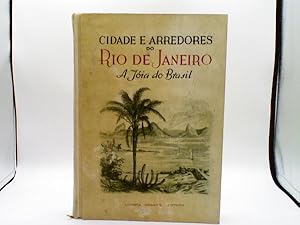 Cidade E Arredores do Rio de Janeiro: A Joia do Brasil