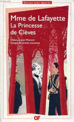Bild des Verkufers fr La Princesse de Clves - dition avec dossier - Collection GF Flammarion n1425. zum Verkauf von Le-Livre