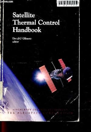 Imagen del vendedor de Satellite Thermal Control Handbook. a la venta por Le-Livre