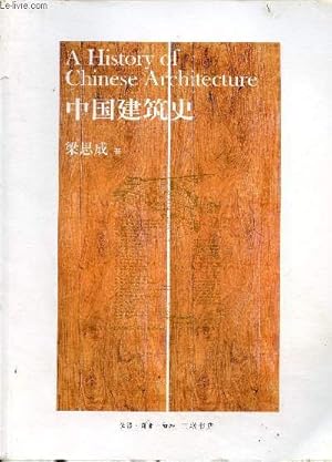 Seller image for A history of Chinese Architecture (livre en chinois). for sale by Le-Livre