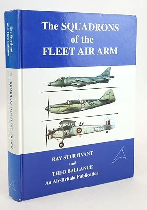 Imagen del vendedor de THE SQUADRONS OF THE FLEET AIR ARM a la venta por Stella & Rose's Books, PBFA