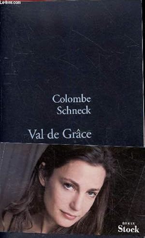 Bild des Verkufers fr Val de Grce - roman. zum Verkauf von Le-Livre