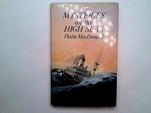 Immagine del venditore per Mysteries on the High Seas venduto da Goldstone Rare Books