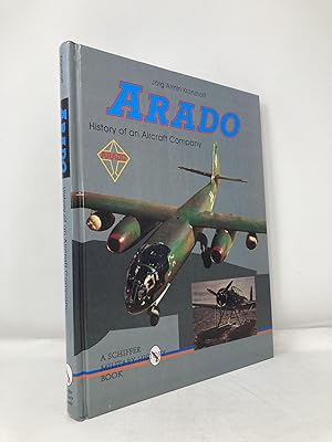 Image du vendeur pour Arado: History of an Aircraft Company (Schiffer Military History) mis en vente par Southampton Books