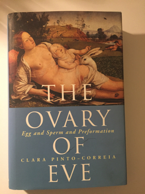 Seller image for Ovary of Eve, The: Egg and Sperm and Preformation for sale by Monroe Street Books