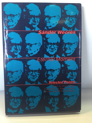 Seller image for Eternal Moment: Selected Poems for sale by Monroe Street Books