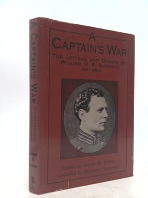 Seller image for A Captain's War: The Letters and Diaries of William H.S. Burgwyn, 1861-1865 for sale by ThriftBooksVintage