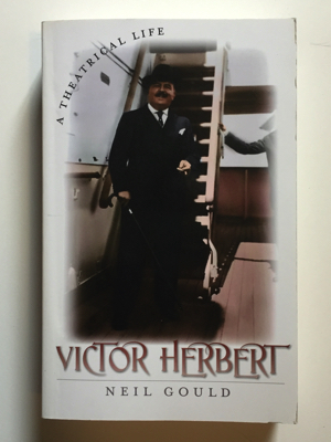 Seller image for Victor Herbert: A Theatrical Life for sale by Monroe Street Books