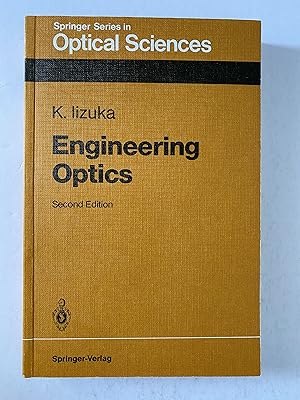 Engineering Optics (Springer Series in Optical Sciences). Second Edition.