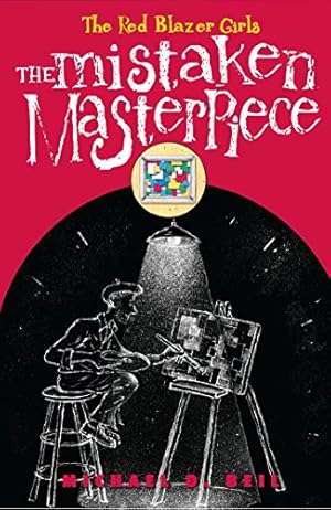 Seller image for The Red Blazer Girls: The Mistaken Masterpiece for sale by Reliant Bookstore
