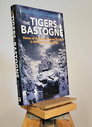 Image du vendeur pour The Tigers of Bastogne: Voices of the 10th Armored Division in the Battle of the Bulge mis en vente par Henniker Book Farm and Gifts