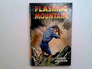 Imagen del vendedor de Flashing Mountain a la venta por Goldstone Rare Books