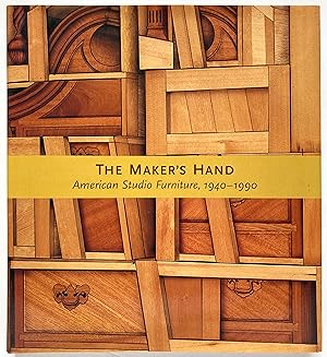 Bild des Verkufers fr The Maker's Hand: American Studio Furniture, 1940-1990 zum Verkauf von Lectern Books