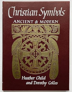 Imagen del vendedor de Christian Symbols, Ancient and Modern: A Handbook for Students a la venta por Lectern Books