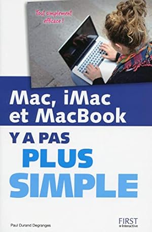 Bild des Verkufers fr Mac iMac et MacBook Y a pas plus simple zum Verkauf von Dmons et Merveilles