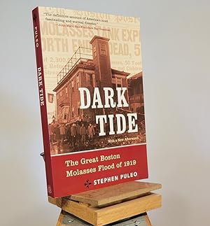 Immagine del venditore per Dark Tide, Old Edition/Out of Print: The Great Boston Molasses Flood of 1919 venduto da Henniker Book Farm and Gifts