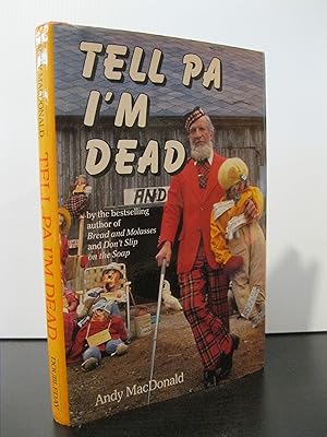 Imagen del vendedor de TELL PA I'M DEAD a la venta por MAPLE RIDGE BOOKS