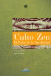 Image du vendeur pour CULTO ZEN. EL PODER DE LA SIMPLICIDAD mis en vente par Librera Circus