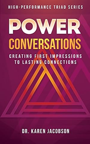 Bild des Verkufers fr Power Conversations: Creating First Impressions to Lasting Connections zum Verkauf von -OnTimeBooks-