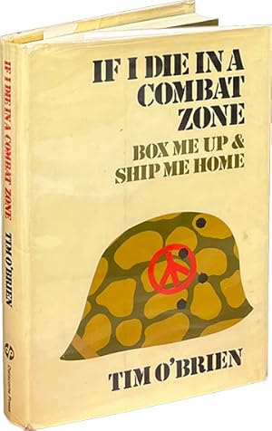 Bild des Verkufers fr If I Die in a Combat Zone Box Me Up & Ship Me Home zum Verkauf von Carpetbagger Books