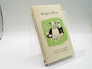 Seller image for Waugh on wine for sale by Sawgrass Books & Music