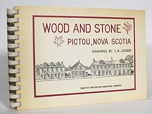 Imagen del vendedor de Wood and Stone: Pictou, Nova Scotia a la venta por Minotavros Books,    ABAC    ILAB