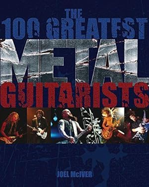 Seller image for 100 Greatest Metal Guitarists for sale by WeBuyBooks