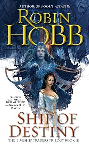Seller image for Ship of Destiny (The Liveship Traders, Book 3) for sale by -OnTimeBooks-