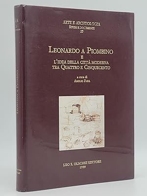 Bild des Verkufers fr Leonardo a Piombino e l'idea della citt moderna tra Quattro e Cinquecento. zum Verkauf von Zephyr Books