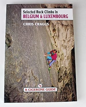 Selected Rock Climbs in Belgium and Luxembourg