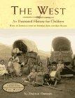 Bild des Verkufers fr The West: An Illustrated History zum Verkauf von WeBuyBooks