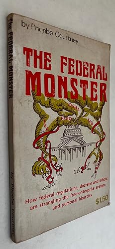 Seller image for The Federal Monster for sale by BIBLIOPE by Calvello Books