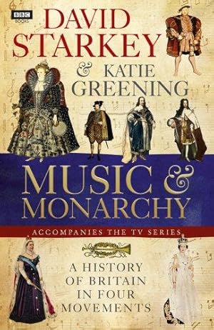 Seller image for David Starkey's Music and Monarchy for sale by WeBuyBooks