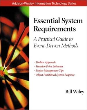 Seller image for Essential System Requirements: A Practical Guide to Event-Driven Methods (Addison-Wesley Information Technology Series) for sale by WeBuyBooks