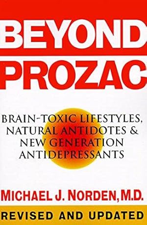 Imagen del vendedor de Beyond Prozac: Antidotes for Modern Times a la venta por WeBuyBooks