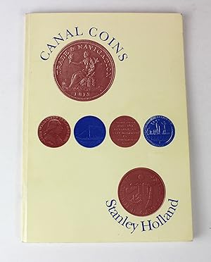 Canal Coins: An Illustrated History of the Coins, Tokens and Medals of the Inland Waterways