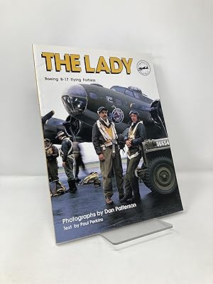 Seller image for The Lady: Boeing B-17 Flying Fortress for sale by Southampton Books