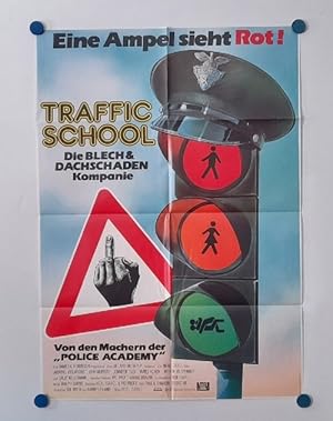 Orig.-Filmplakat Traffic School - Die Blech- und Dachschaden-Kompanie