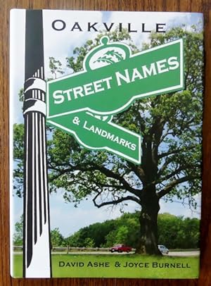 OAKVILLE STREET NAMES & LANDMARKS.